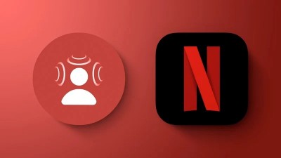 Netflix hỗ trợ Spatial Audio trên iPhone và iPad