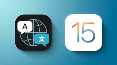 iOS 15: Hỗ trợ dịch toàn hệ thống, Dịch văn bản trực tiếp và tùy chọn mới